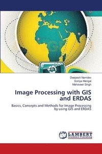 bokomslag Image Processing with GIS and ERDAS