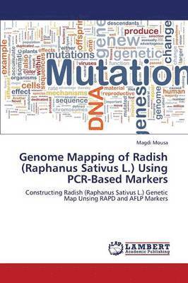 bokomslag Genome Mapping of Radish (Raphanus Sativus L.) Using PCR-Based Markers