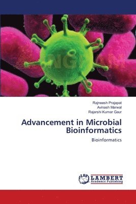 Advancement in Microbial Bioinformatics 1