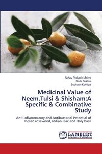 bokomslag Medicinal Value of Neem, Tulsi & Shisham