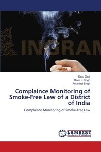 bokomslag Complaince Monitoring of Smoke-Free Law of a District of India