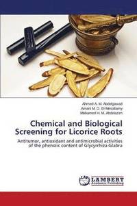bokomslag Chemical and Biological Screening for Licorice Roots