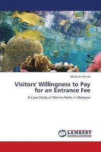 bokomslag Visitors' Willingness to Pay for an Entrance Fee