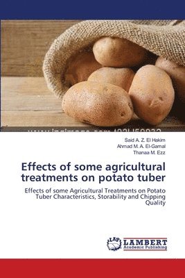 Effects of some agricultural treatments on potato tuber 1