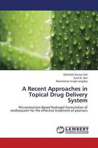 bokomslag A Recent Approaches in Topical Drug Delivery System
