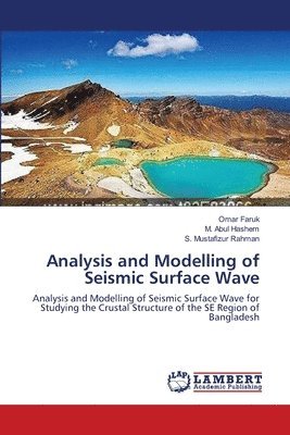 Analysis and Modelling of Seismic Surface Wave 1