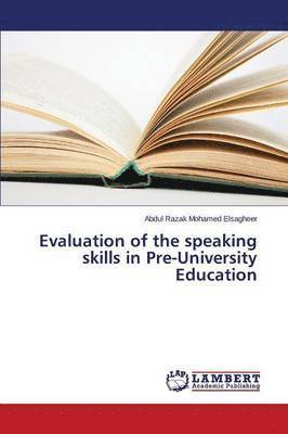 Evaluation of the Speaking Skills in Pre-University Education 1