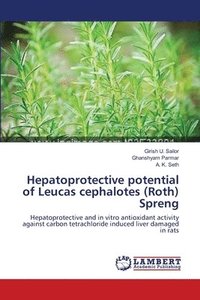 bokomslag Hepatoprotective potential of Leucas cephalotes (Roth) Spreng