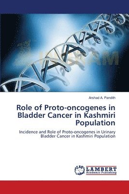 Role of Proto-oncogenes in Bladder Cancer in Kashmiri Population 1