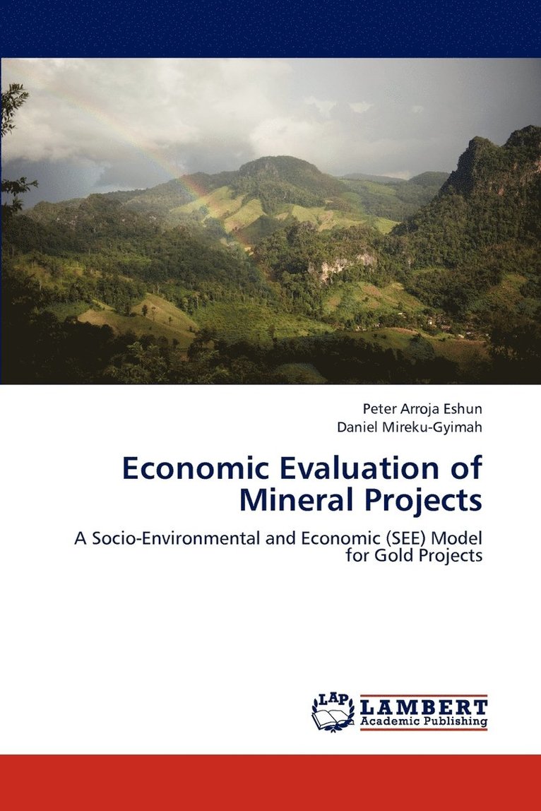 Economic Evaluation of Mineral Projects 1
