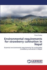 bokomslag Environmental requirements for strawberry cultivation in Nepal