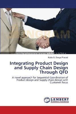 bokomslag Integrating Product Design and Supply Chain Design Through QFD