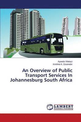 An Overview of Public Transport Services in Johannesburg South Africa 1