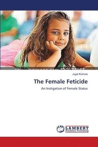 bokomslag The Female Feticide