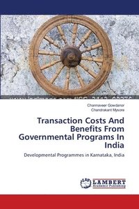 bokomslag Transaction Costs And Benefits From Governmental Programs In India