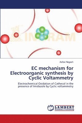 EC mechanism for Electroorganic synthesis by Cyclic Voltammetry 1