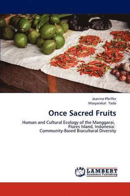 Once Sacred Fruits 1