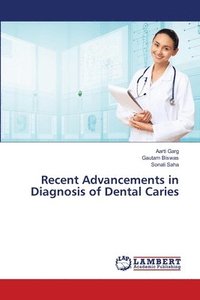 bokomslag Recent Advancements in Diagnosis of Dental Caries