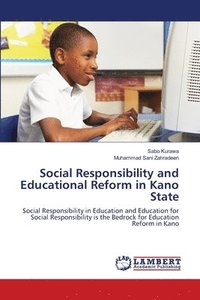 bokomslag Social Responsibility and Educational Reform in Kano State