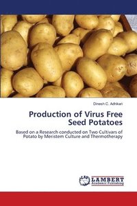 bokomslag Production of Virus Free Seed Potatoes