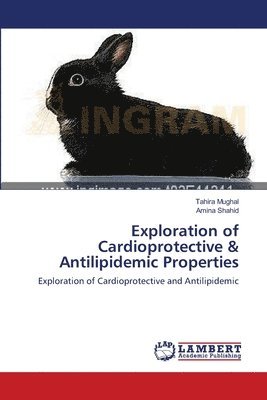 Exploration of Cardioprotective & Antilipidemic Properties 1