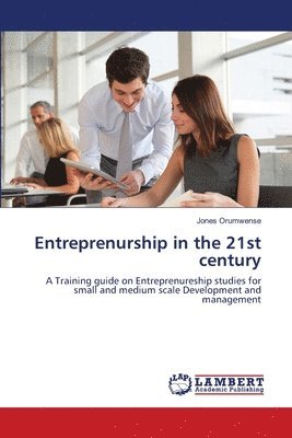 Entreprenurship in the 21st century 1