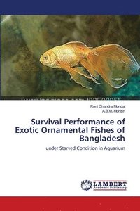 bokomslag Survival Performance of Exotic Ornamental Fishes of Bangladesh