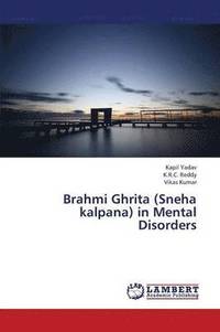 bokomslag Brahmi Ghrita (Sneha Kalpana) in Mental Disorders