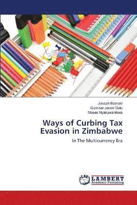 Ways of Curbing Tax Evasion in Zimbabwe 1