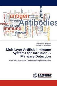 bokomslag Multilayer Artificial Immune Systems for Intrusion & Malware Detection