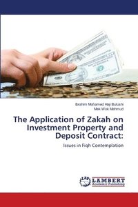 bokomslag The Application of Zakah on Investment Property and Deposit Contract