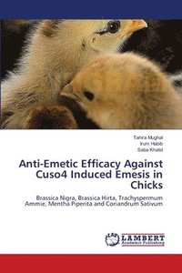 bokomslag Anti-Emetic Efficacy Against Cuso4 Induced Emesis in Chicks