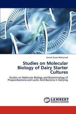 Studies on Molecular Biology of Dairy Starter Cultures 1