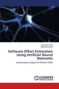 bokomslag Software Effort Estimation Using Artificial Neural Networks
