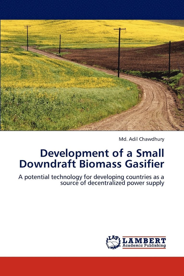 Development of a Small Downdraft Biomass Gasifier 1