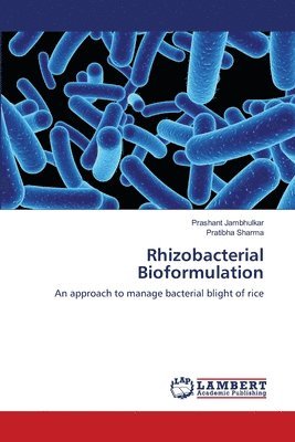 Rhizobacterial Bioformulation 1