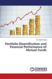 bokomslag Portfolio Diversification and Financial Performance of Mutual Funds