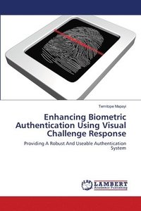 bokomslag Enhancing Biometric Authentication Using Visual Challenge Response
