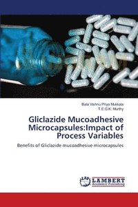 bokomslag Gliclazide Mucoadhesive Microcapsules
