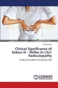 bokomslag Clinical Significance of Soleus H - Reflex in L5s1 Radiculopathy
