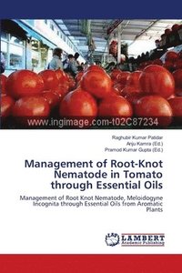 bokomslag Management of Root-Knot Nematode in Tomato through Essential Oils