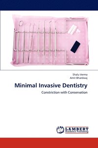 bokomslag Minimal Invasive Dentistry