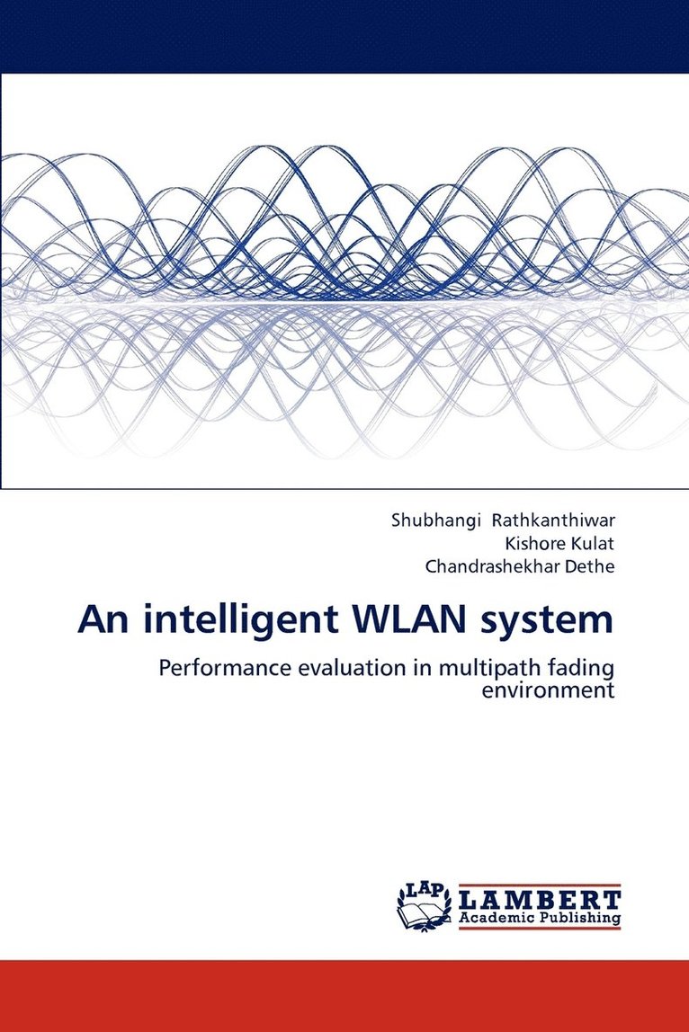 An intelligent WLAN system 1