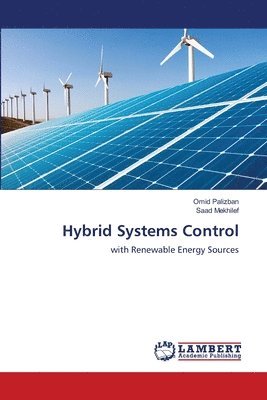 Omid Palizban, Saad Mekhilef - Hybrid Systems Control, Häftad