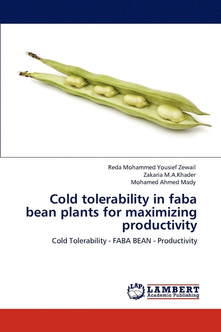 Cold tolerability in faba bean plants for maximizing productivity 1