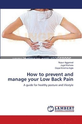 How to prevent and manage your Low Back Pain 1