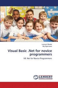 bokomslag Visual Basic .Net for novice programmers
