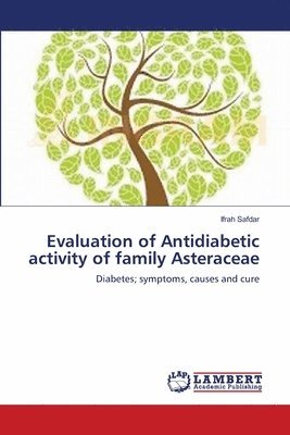 bokomslag Evaluation of Antidiabetic activity of family Asteraceae