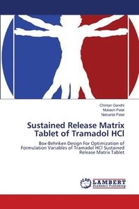 bokomslag Sustained Release Matrix Tablet of Tramadol HCl