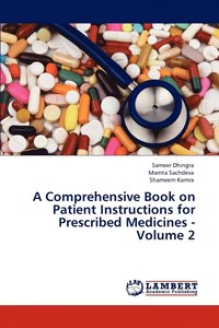 bokomslag A Comprehensive Book on Patient Instructions for Prescribed Medicines - Volume 2